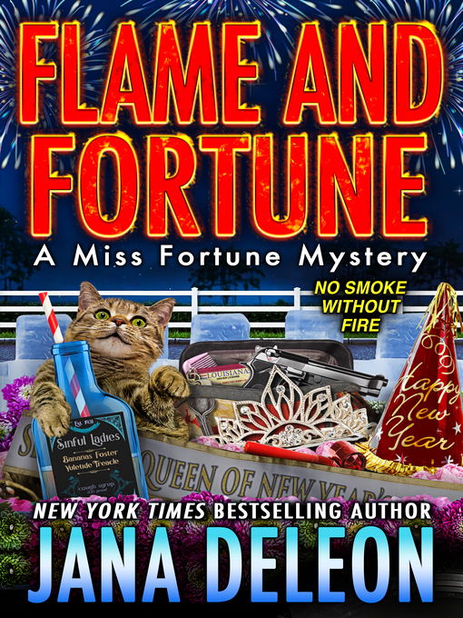 Title details for Flame and Fortune by Jana DeLeon - Available